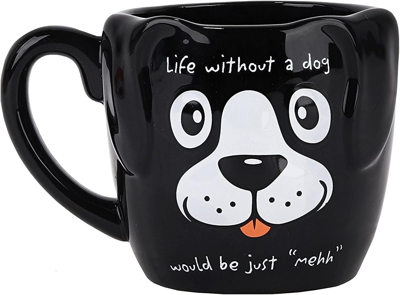 Black Dog Coffee Mugs for Dog Lovers Life without a Dog Would Be Just Mehh